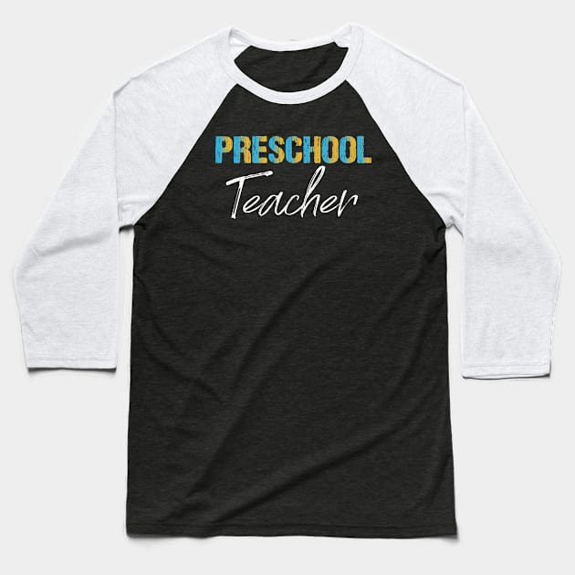 Preschool Teacher Baseball T-Shirt by Teesamd